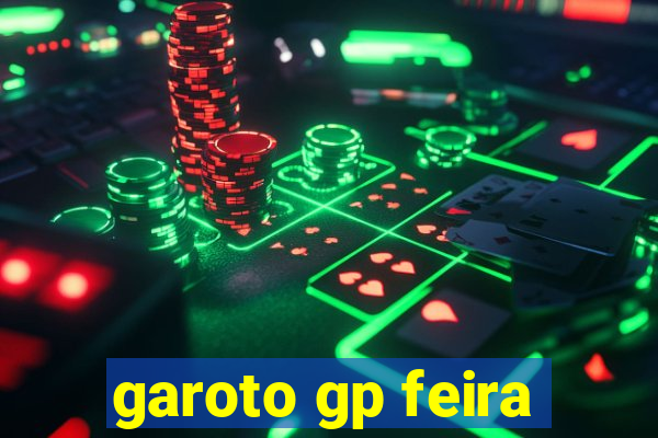 garoto gp feira